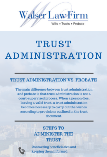 Trust Administration vs. Probate – What’s the Difference?